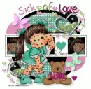 Sick of Love