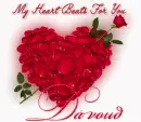My heart beats for you Davoud
