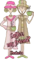 Coffee My Friend ~ Shakela