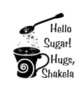 Hello Sugar - Shakela