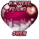 Hi There ~ Owen