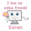 Online Friends - Karen