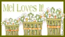 Mel - Loves it - Flowers