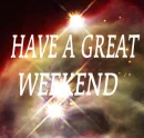 have a great weekend