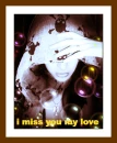 I MISS YOU
