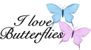 I Love Butterflies