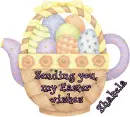 Sending Easter Wishes ~ Shakela
