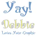 Yay! Debbie Loves Your Graphic