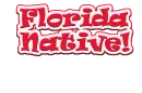 *~Florida Native~*