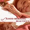 good morning beautiful