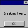 break my heart