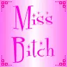 miss bitch
