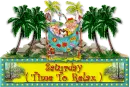 Time to Relax it's Saturday - days