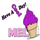 Mel - Have A Cool Day - Ice Cream