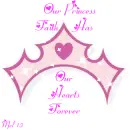 Our Princess Faith Have Our Hearts Forever