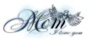 Mom-I love You!