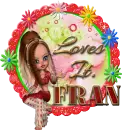 Fran - Loves It