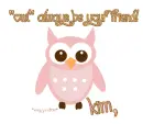 owl always be your friend-kim
