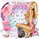 REAL GIRLS LOVE PINK