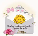 Sending sunshine across the miles. Jenny
