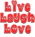 Live Laugh Love