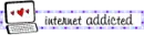 Internet Addicted Blinkie