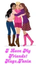I Love My Friends- Tania