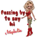 Migdalia - Passing By To Say Hi