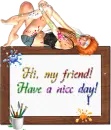 Have a nice day! 