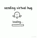 Sending virtual hugs