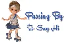 Passing By To Say Hi