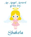 Angel Award - Shakela