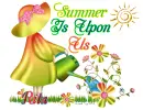 Summer Is Upon Us ~ Rita