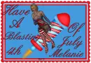 Have A Blasting 4th Of July Melanie