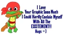 I Love Your Graphic
