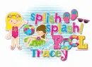 Tracey-splish splash