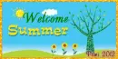 Summer welcome - wel