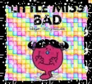 Little miss bad