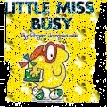 Little miss busy