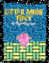 Little miss tiny