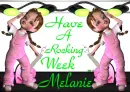 Have A Rocking Week Melanie