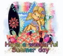 Have a wonderful summer day