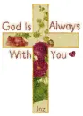 God Is Always With You