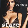 Try not to stare