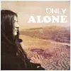 Only Alone