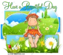 Have a Beautiful day