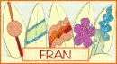 Surfboards - Fran
