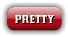 pretty