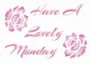 Lovely Monday