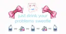 Drink Your Problems, Sweetie (Kawaii Grunge)